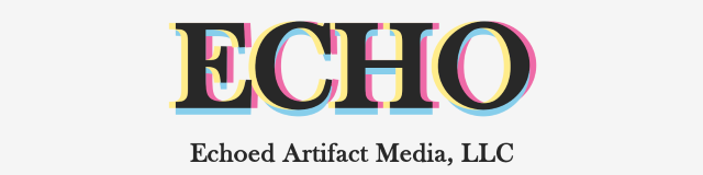 Echoed Artifact Media banner